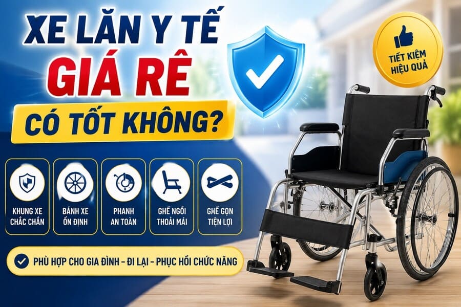 Xe lăn y tế giá rẻ 